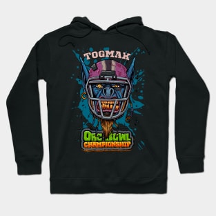 ORC BOWL CHAMPIONSHIP -TOGMAK Hoodie